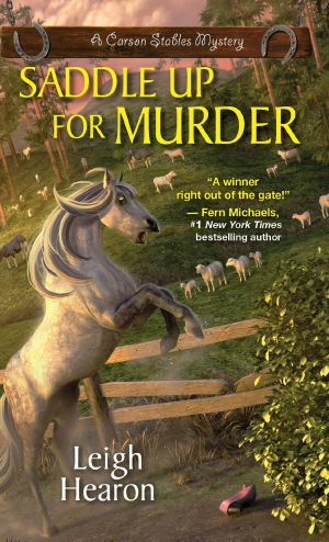 [A Carson Stables Mystery 02] • Saddle Up for Murder